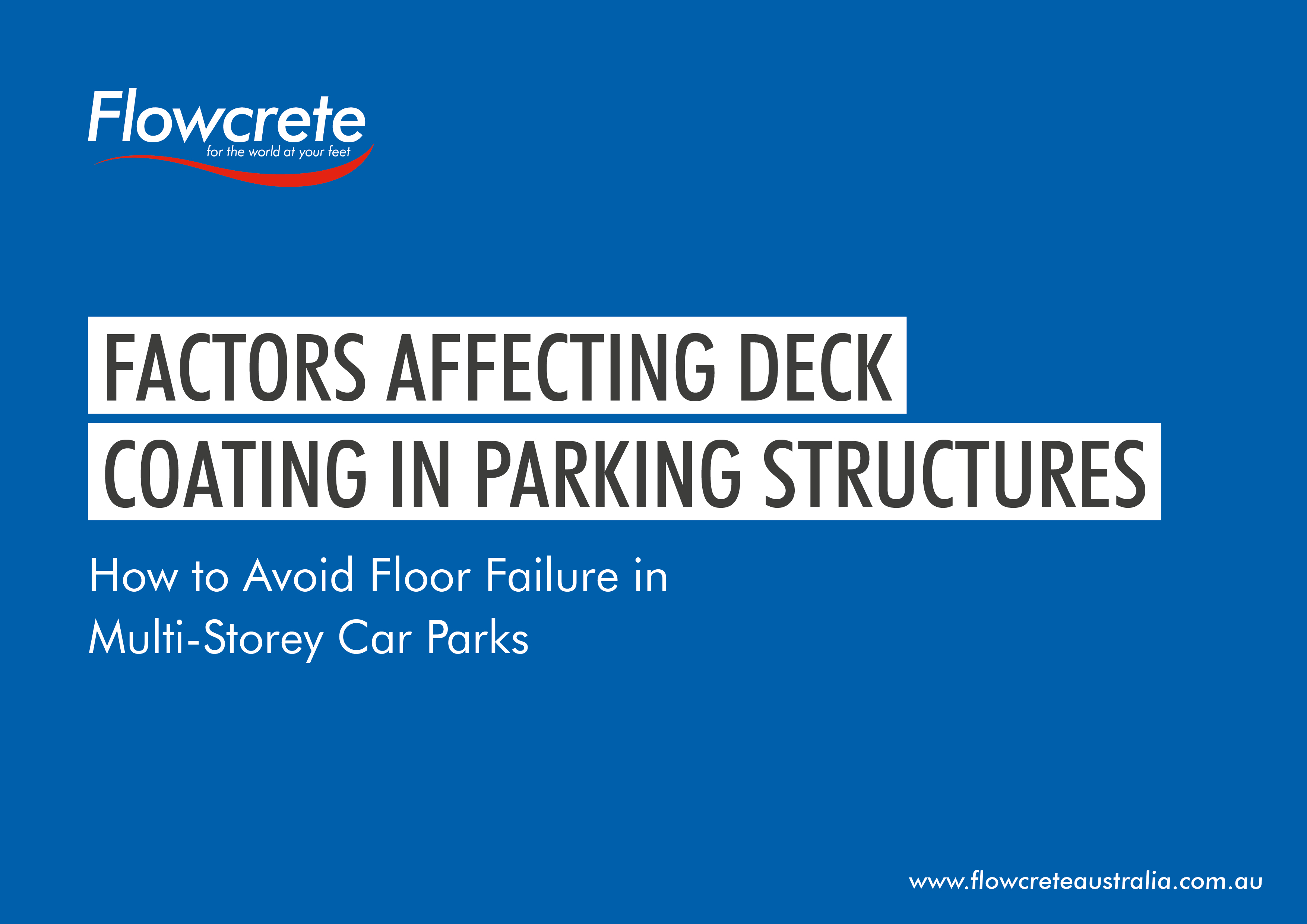 Factors Affecting Deck Coating in Parking Structures